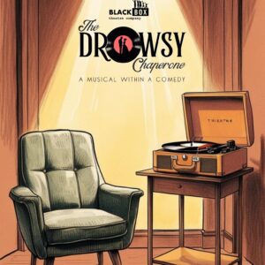 The Drowsy Chaperone | June 20 @ 7:00 PM