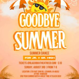 6th - 12th  Grade Good Bye Summer Dance