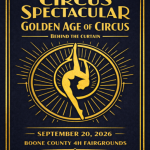 Circus Spectacular Golden Age of Circus | Sunday, September 20 @ 4:00 PM